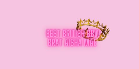 BBW BRAT ✨ @aishamae cover picture
