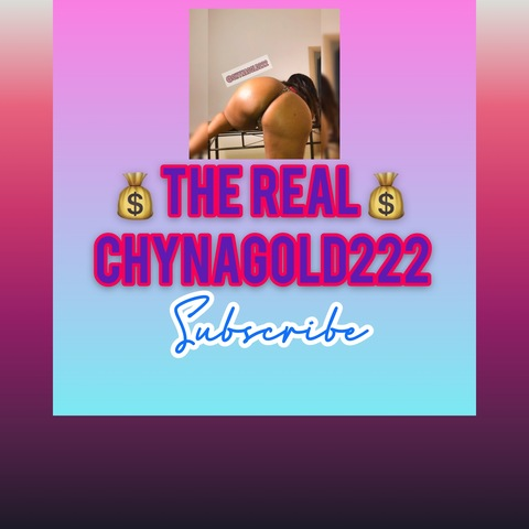 TheRealChynaGold @chynagold222 cover picture