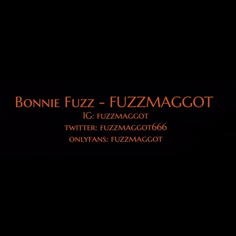 Bonnie Fuzz @fuzzmaggot cover picture