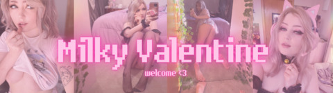 Milky Valentine @its-milkyv cover picture