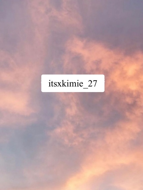 Kimie @itsxkimie_27 cover picture