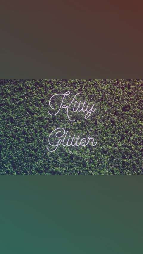 Kitty Glitter 🐱✨ @kittyglitter cover picture
