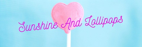 SunshineandLollipops @sunshineandlollipopss cover picture