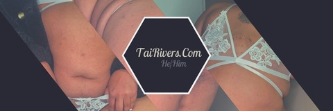 Tai Rivers (he/him) @tairivers cover picture