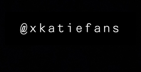 Katiebby @xkatiefans cover picture